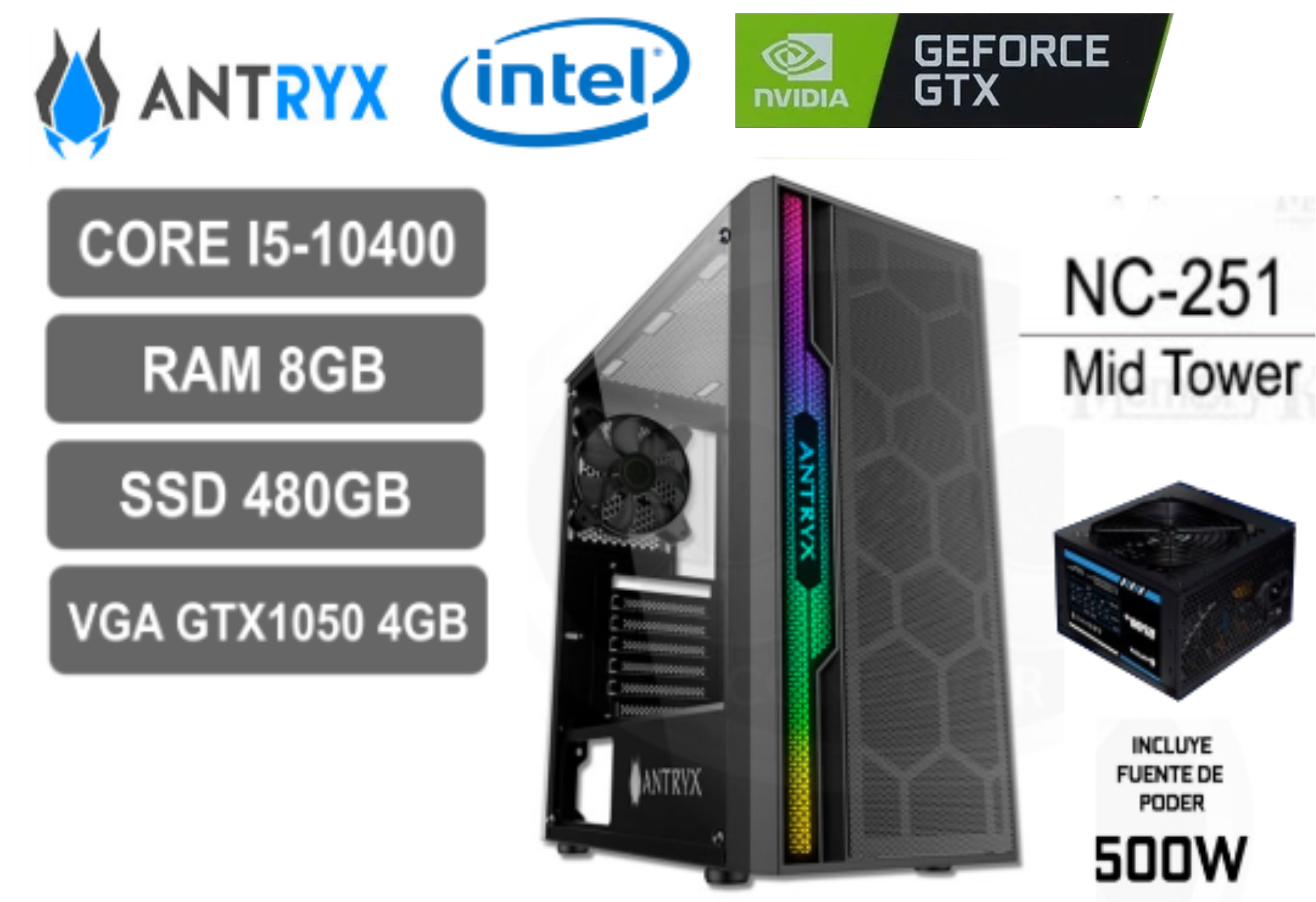 CPU ANTRIX INTEL CORE  i5 10400 , RAM 8GB DDR4, DISCO SOLIDO SSD 480GB,VGA GEFORCE GTX 1050 4GB DDR5 ,FUENTE DE PODER 500 WATT